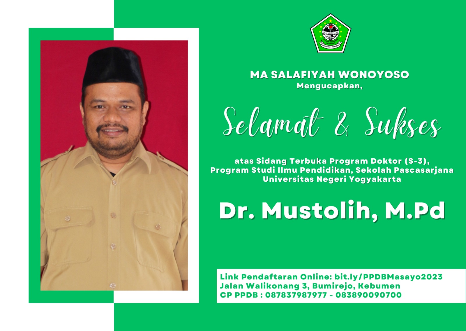 Selamat dan Sukses Kepada Bapak. Mustolih, M.Pd atas Gelar Doktornya