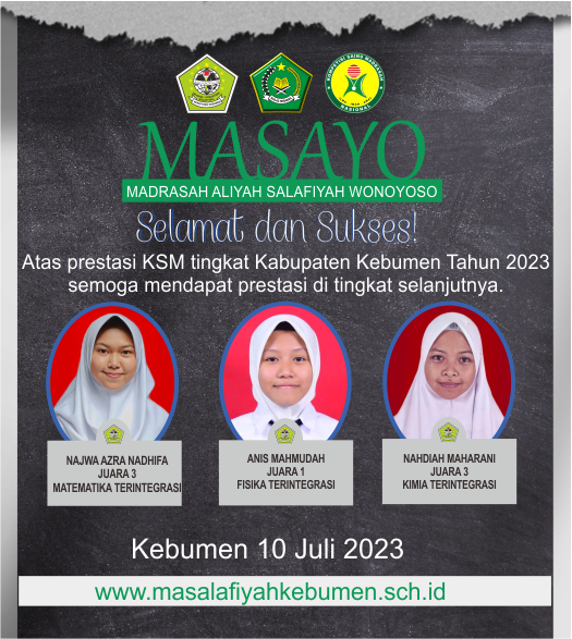 3 Siswa MA Salafiyah Wonoyoso Juara KSM tingkat Kabupaten!